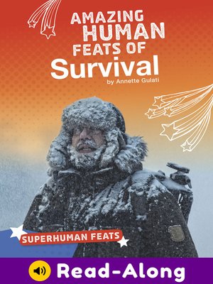 cover image of Amazing Human Feats of Survival